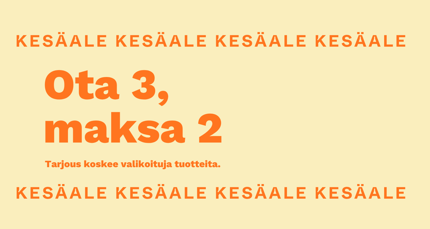 Kesäale – Ota 3, maksa 2